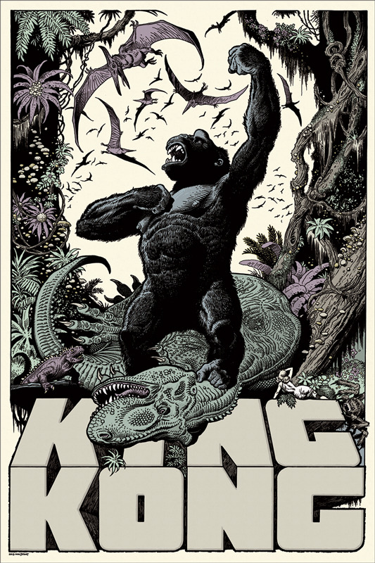  「キングコング」 King Kong Poster by William Stout.  24"x36" screen print.  Hand numbered. Signed by William Stout.  Edition of 325. Printed by D&L Screenprinting.  US$50  
